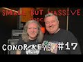 Small but massive podcast 17 conor keys