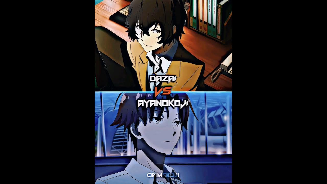 ayanokoji vs dazai no powers｜TikTok Search