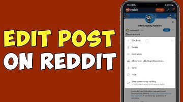 How To Edit A Post On Reddit