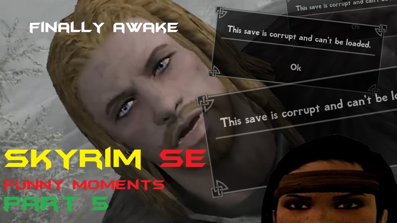 Save Corrupt* - Skyrim SE funny moments part 5 - YouTube