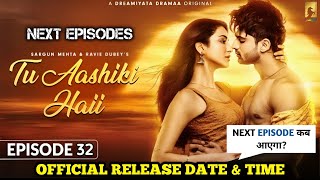 Download Lagu Tu Aashiqui Hai Episode 32 Release Date \u0026 Time | Tu Aashiki Haii Episode 32 Release Date MP3 Download Lagu Tu Aashiqui Hai Episode 32 Release Date \u0026 Time | Tu Aashiki Haii Episode 32 Release Date MP3