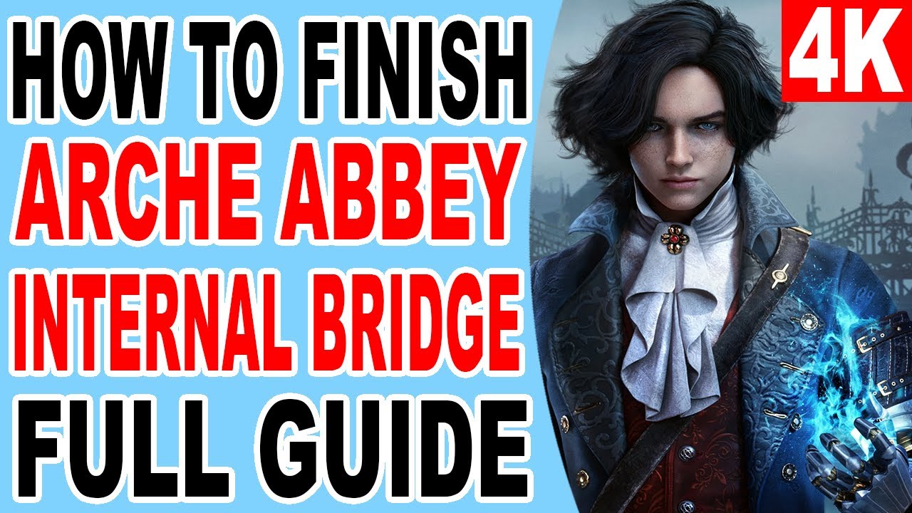 Arche Abbey Upper Part - Internal Bridge - Lies of P