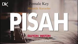 Pisah - Guyon Waton (Female Karaoke & Lirik)