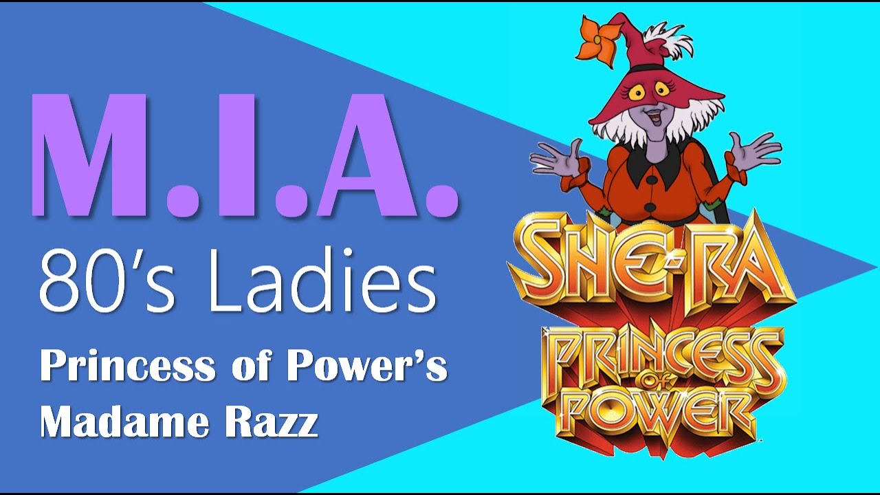 MIA 80s Ladies: Princess of Power's Madame Razz