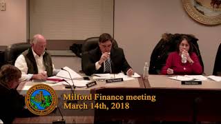 Milford Finance Committee meeting March 14, 2018