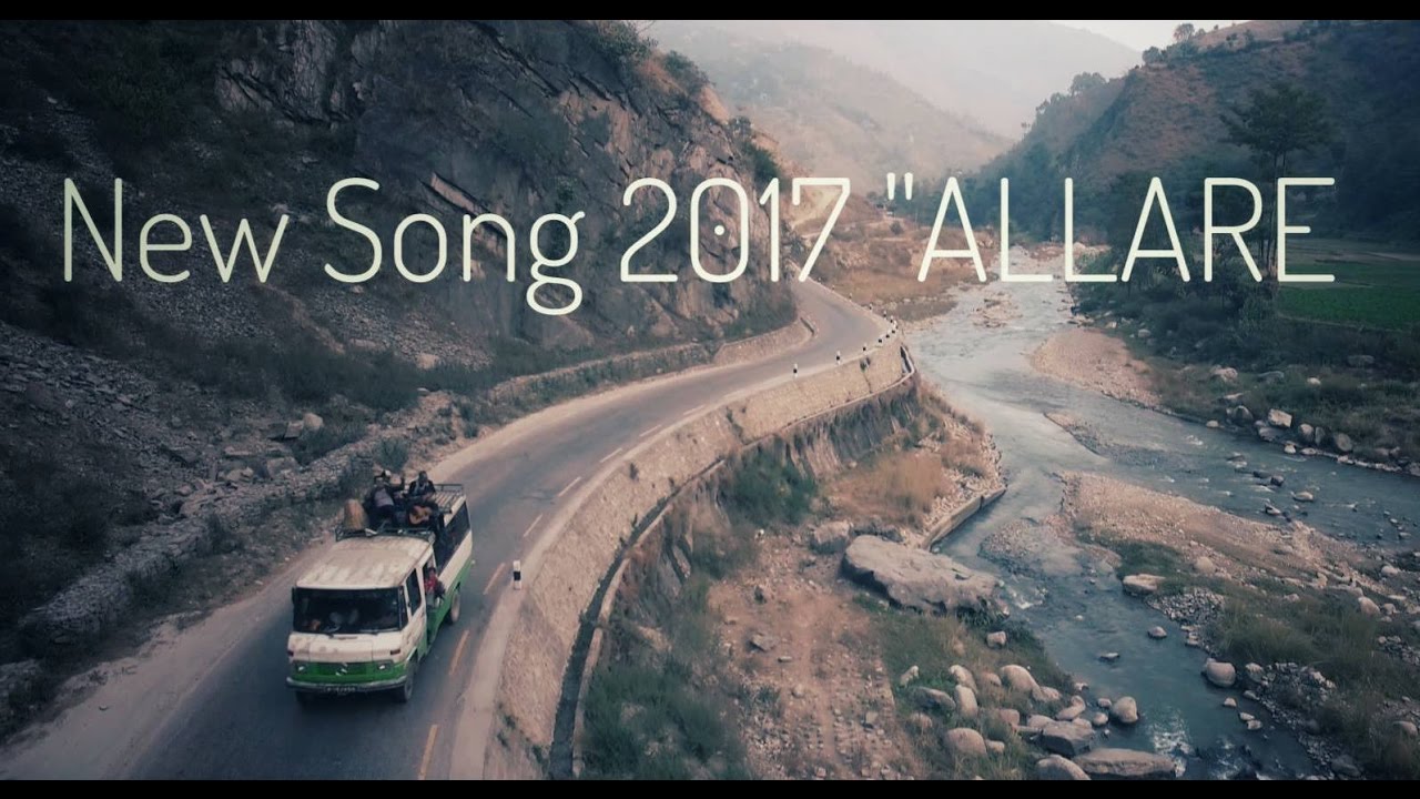 Deepak Bajracharya   Allare  New Nepali Song