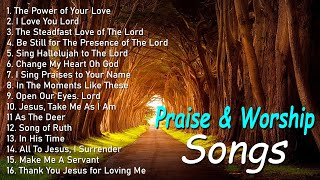 Reflection of Praise \u0026 Worship Songs 🙏 Collection - Non-Stop Playlist