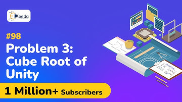 Cube Roots of Unity - Problem 3 - Complex Numbers - Engineering Mathematics 1