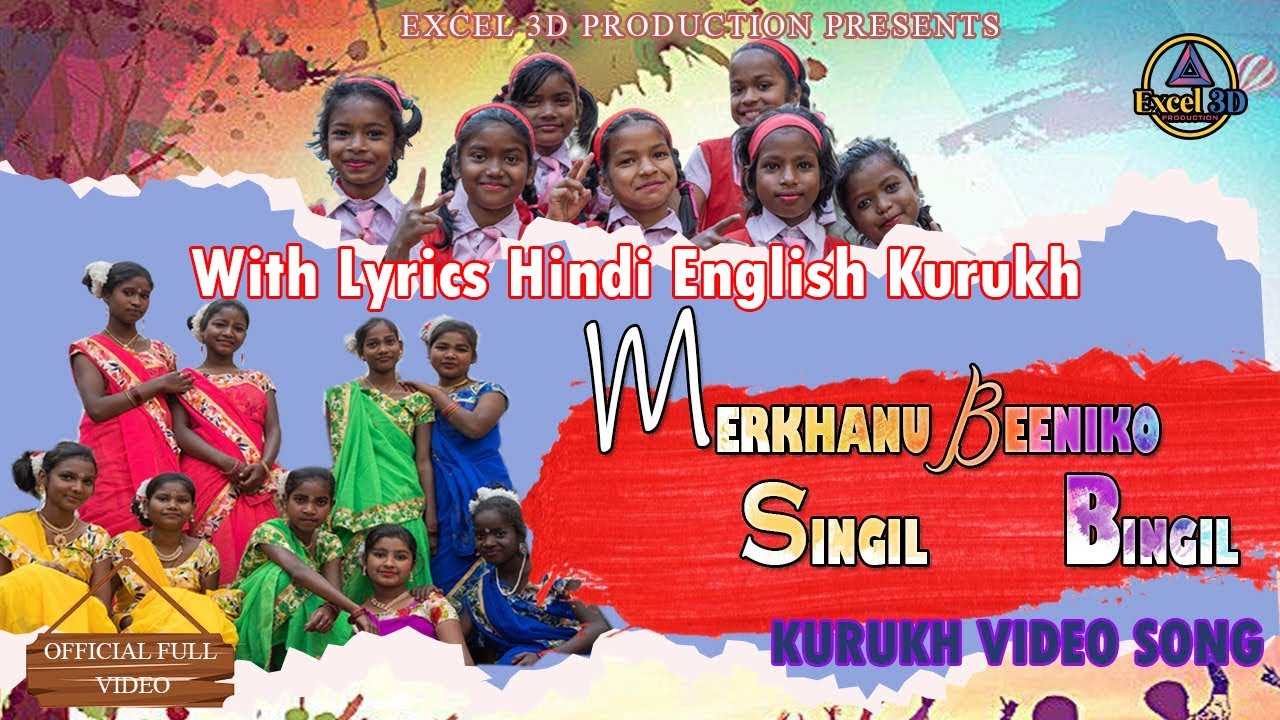 Merkhanu Beeniko Singil Bingil IIWith lyrics Hindi English  Kurukh Children Prayer II Kurukh song