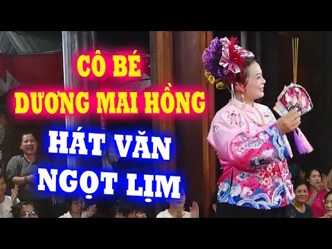 Giá Hầu Cô Bé Dương Mai Hồng – Màn Hát Văn Thiêng Liêng Khiến Cả Phủ Lặng Im!