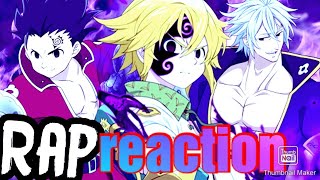 Zeldris, Meliodas,Estarossa rap Rustage ft Shwabadi & Conner Quest reaction