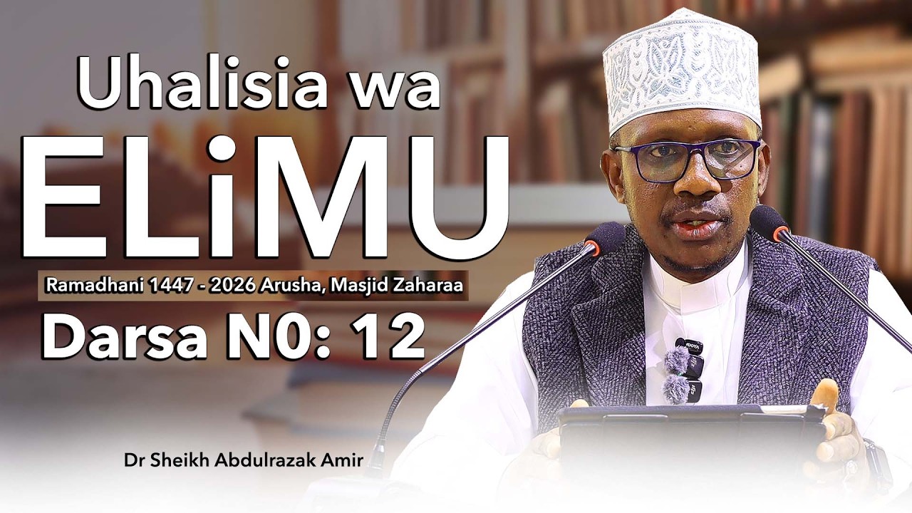 DARSA N0: 12 || UHALISIA WA ELIMU || MJADALA BAINA YA QURAN NA UBEPARI
