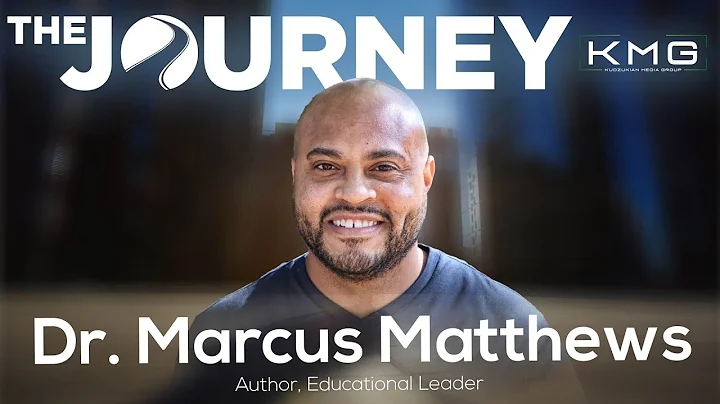 Dr.  Marcus Matthews | The Journey