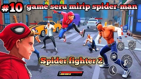 Game offline seru mirip spider man (Spider fighter 2) Part 10