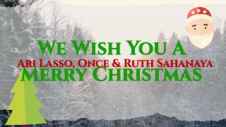 We Wish You A Merry Christmas – Ari Lasso, Once & Ruth Sahanaya