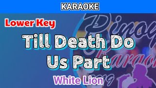 Till Death Do Us Part by White Lion (Karaoke : Lower Key)