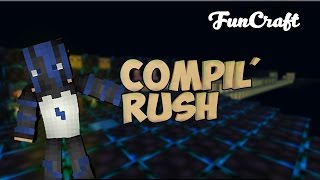 COMPILATION RUSH | BRAINS ,  KILLS , MLG SUR FUNCRAFT !