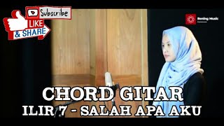 CHORD - ENTAH APA YANG MERASUKI MU - KUNCI GITAR DAN LIRIK iLIR 7 - SALAH APA AKU || COVER LEVIANA