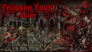 Crimson Court and You: Darkest Dungeon Guide