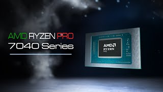 AMD Ryzen Pro 7040 Series Processors