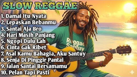 Slow Reggae Terbaik 2025 🌴 Lagu Pagi Bikin Hidup Tenang, Semangat Kerja & Bangkit Dari Keterpurukan