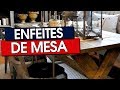 ENFEITES DE MESA PARA DECORAR A SALA DE JANTAR E ESTAR