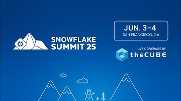 theCUBE coverage of Snowflake Summit | Official Promo