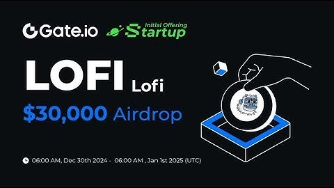 Gate.io Startup Initial Free Offering: Lofi (LOFI)