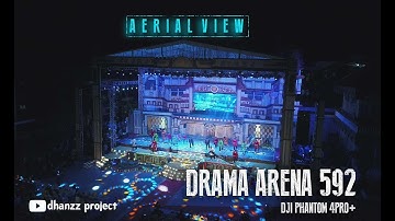 Aerial - DRAMA ARENA 592 | DJI Phantom 4 Pro+