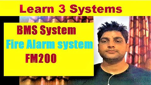 Learn BMS System, Fire Alarm System and FM200 . Must Join