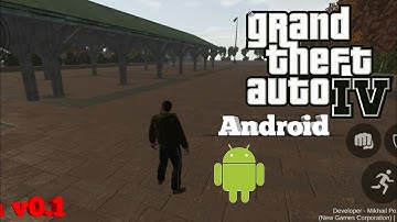 Grand Theft Auto IV Android Test 0.1 | Gameplay