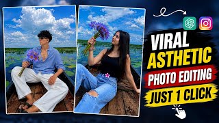 Instagram Viral Aesthetic AI Photo Editing | ChatGPT Prompt Tutorial