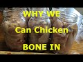 Why We Now Can Chicken BONE-IN