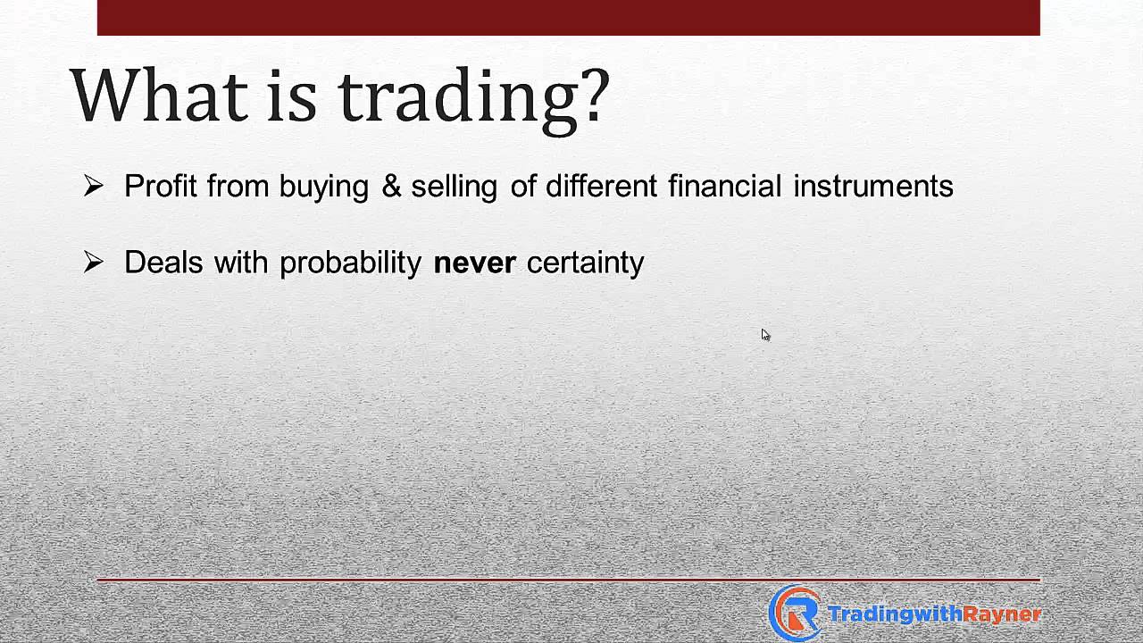 Trading : What is it ?