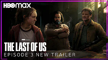 The Last Of Us EPISODE 3 NEW TRAILER HBO Max 