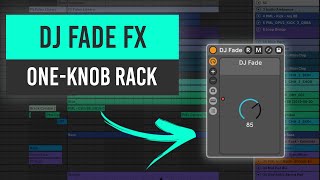 One-knob DJ Fade to Grey Effect Rack (Wash Out) | Ableton Tutorial