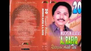 RATAPAN ANAK TIRI by Muchsin Alatas & A Rafiq. Full Album 20 Dangdut Pilhan.