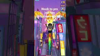 Noob to pro journey #subwaysurfers #running
