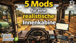 FS25 wird SO viel realistischer… 😳 (5 Mods für die Kabine) #fs25 #realistic #ls25 #tutorial #mods