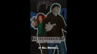 Generation Z, Birth of the Zompire Video Book Trailer