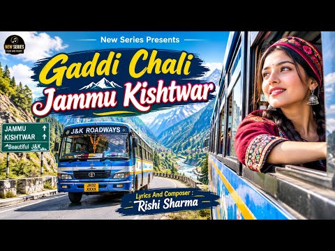 Gaddi Chali Jammu Kishtwar || New Dogri Song || Pahari Himachali Song 2026 ||