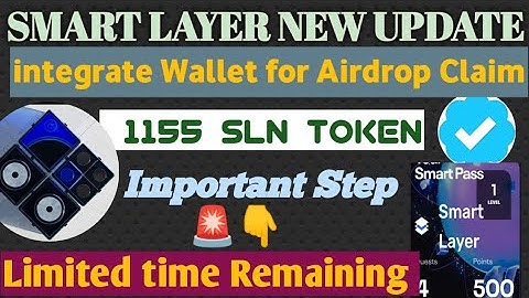 Smart layer important step | integrate wallet | Limited time Remaining | Smart layer New Update