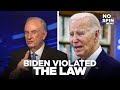 O&#39;Reilly: Biden Has Violated the Law!
