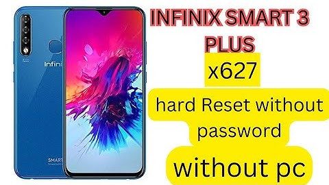 infinix smart 3 plus / x627 Hard reset without password without pc 2025 method