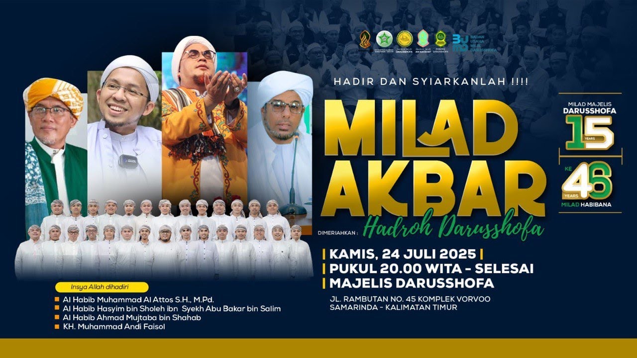 MILAD AKBAR MAJELIS TA'LIM DARUSSHOFA 15 TAHUN ||24 JULI 2025