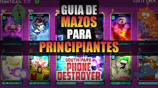 Guía De Mazos Para Principiantes - South Park Phone Destroyer