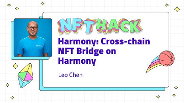 Harmony: Cross-chain NFT Bridge on Harmony
