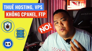 Tại sao dịch vụ cho thuê Hosting và VPS tại Mona Media không có Control Panel hay FTP ?