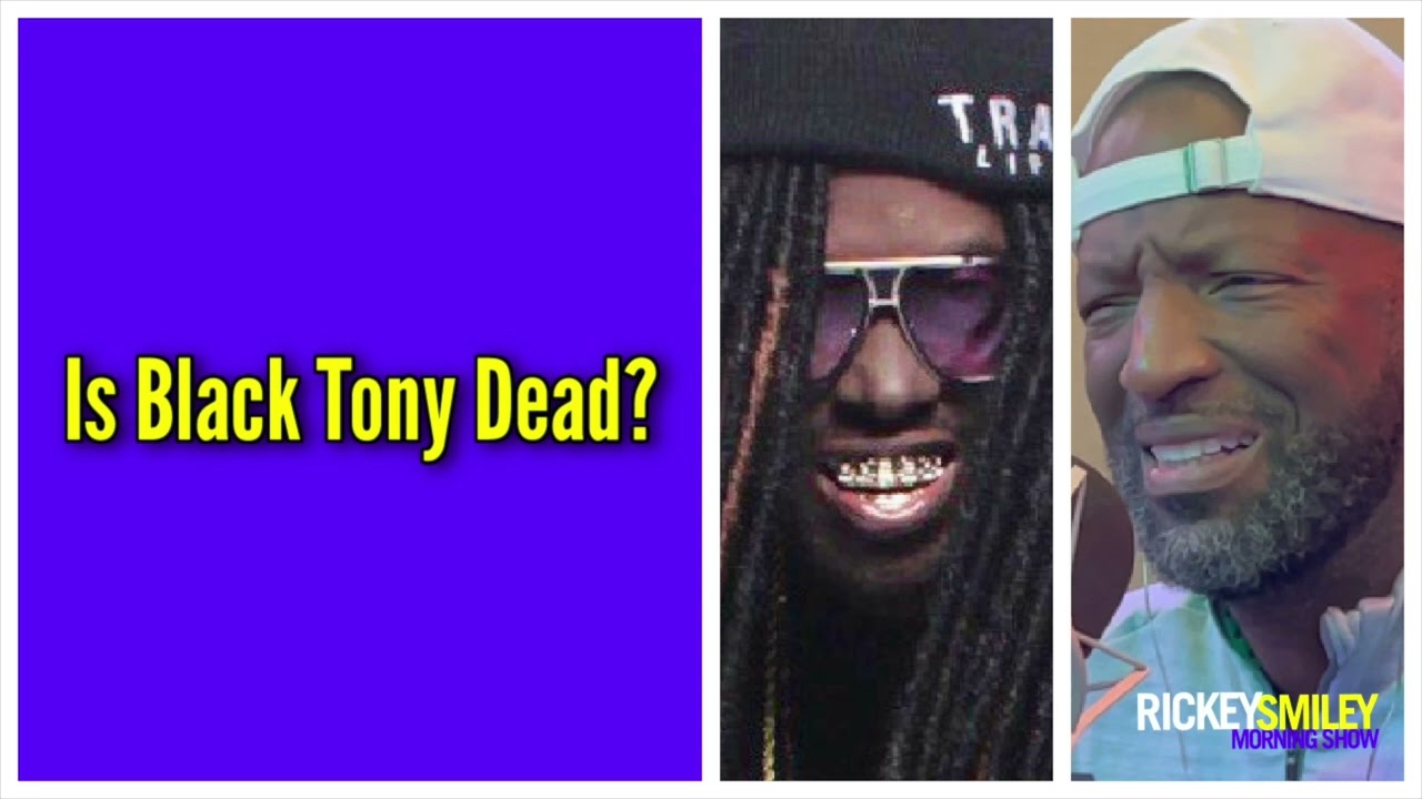 Is Black Tony Dead?