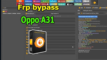 Remove password, FRP Bypass Google Account Lock Oppo A31 with UnlockTool